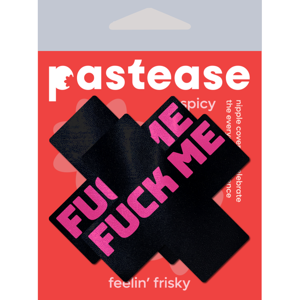 Plus X: 'Fuck Me' Black Cross on Neon Pink Base Nipple Pasties by Pastease®