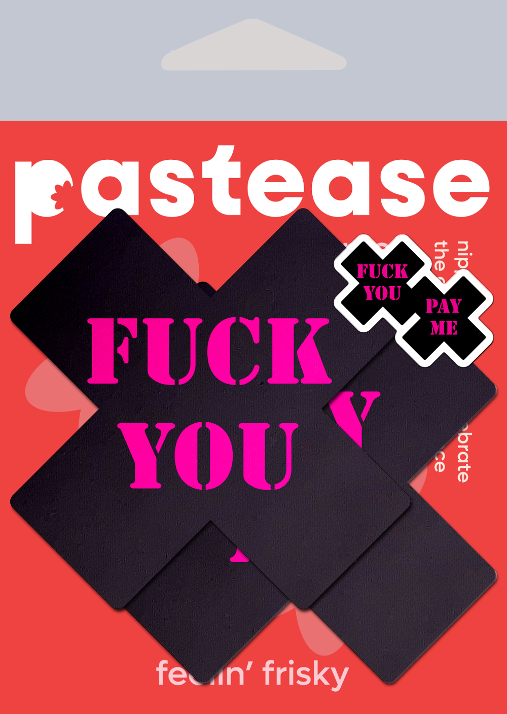 Plus X: Black with Pink 'Fuck You, Pay Me' Cross Nipple Pasties by Pastease® o/s