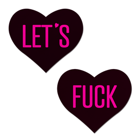 Love: 'Let's Fuck' Black Heart on Neon Pink Base Nipple Pasties by Pastease® o/s