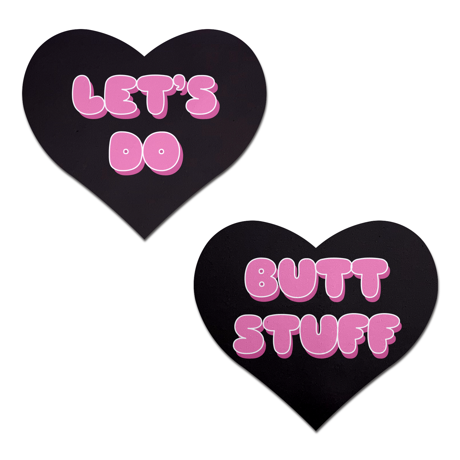 Love: 'Let's Do Butt Stuff' in Black & Pink Heart Nipple Pasties by Pastease®