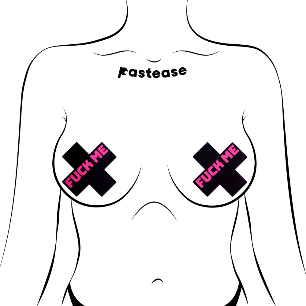 Plus X: 'Fuck Me' Black Cross on Neon Pink Base Nipple Pasties by Pastease®